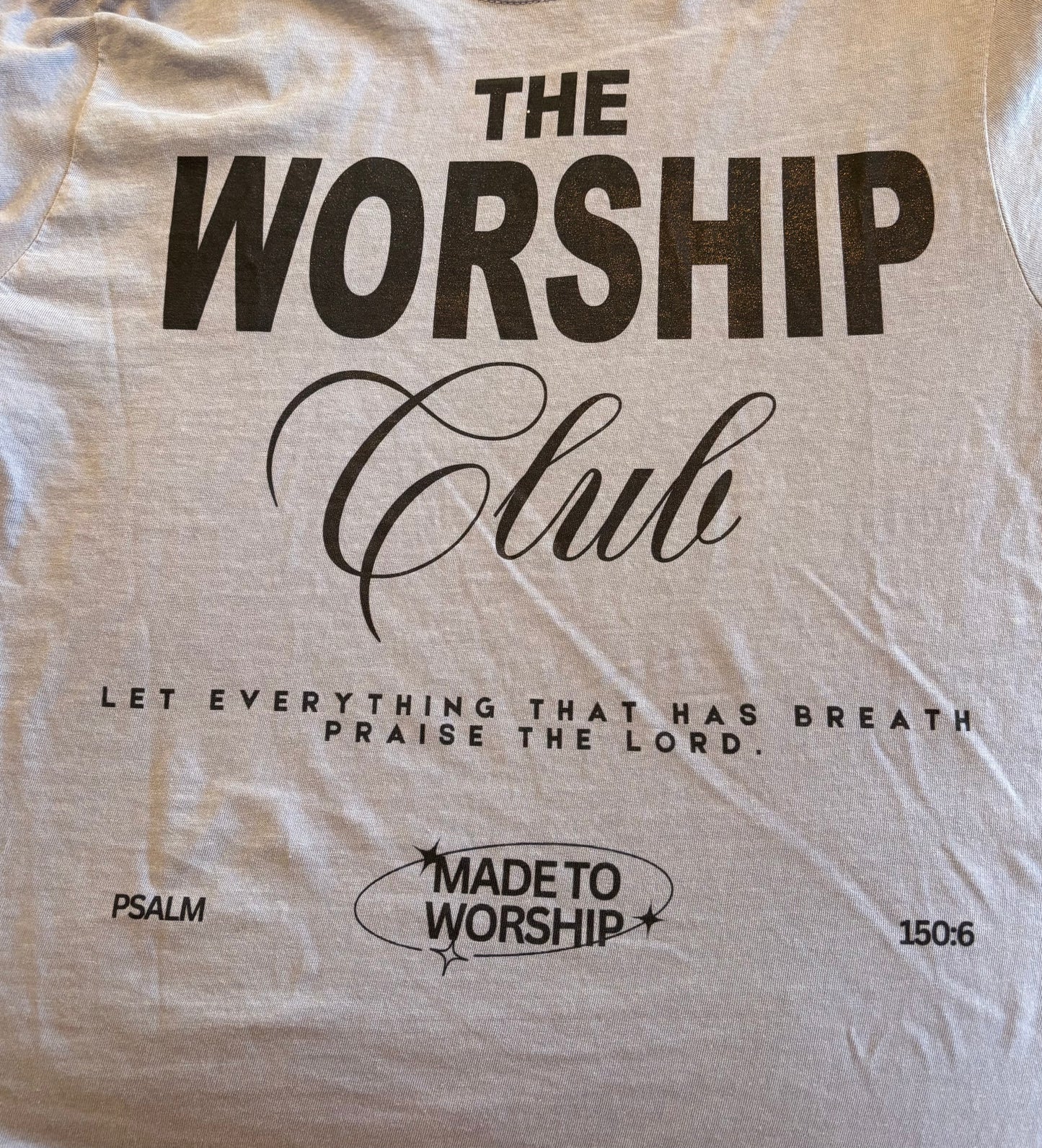 The Worship Club Tee Shirt